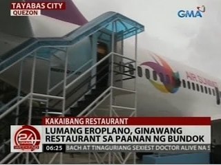 24 Oras: Lumang eroplano, ginawang restaurant sa paanan ng bundok