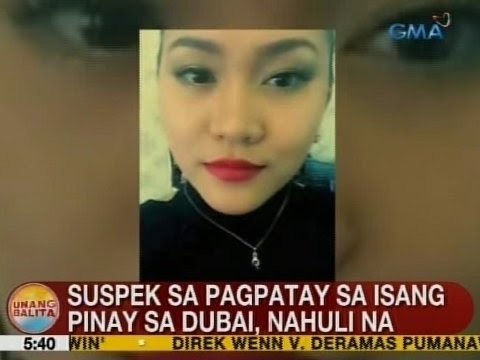 UB: Suspek sa pagpatay sa isang Pinay sa Dubai, nahuli na