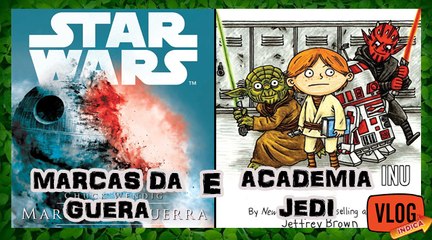 STAR WARS MARCAS DA GUERRA E ACADEMIA JEDI