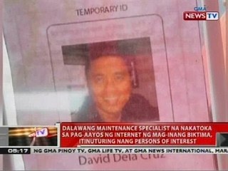 2 maintenance specialist na nakatoka sa pag-aayos ng internet, itinuturing nang person of interest