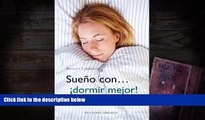 Read Online Sueno con dormir mejor! (Spanish Edition) Brigitte Langevin Pre Order