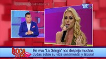 Part 1 - En vivo “La Gringa” nos despejará muchas dudas sobre su vida sentimental y laboral