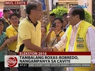24 Oras: Tambalang Roxas-Robredo, nangampanya sa Cavite