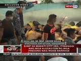 BJMP sa Makati City Jail, itinanggi ang mga alegasyon ng mga presong nag-noise barrage