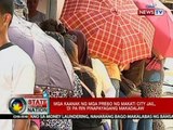 SONA: Mga kaanak ng mga preso ng Makati City Jail, 'di pa rin pinapayagang makadalaw