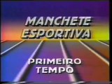 Manchete Esportiva 1º Tempo - Rede Manchete (17/12/1988)