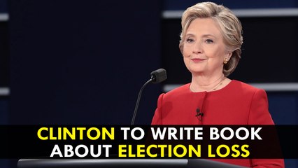 Hillary Clinton Reflects on Election Loss to Trump in New Book