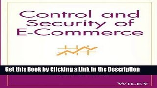 Download Book [PDF] Control and Security of E-Commerce Download Online