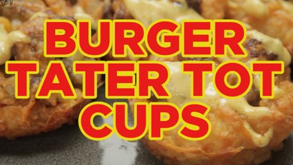 How to Make Burger Tater Tot Cups – Full Step-by-Step Video Recipe