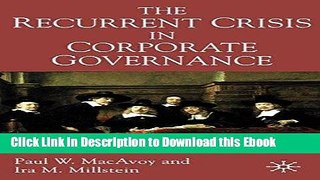 Full Book Download The Recurrent Crisis in Corporate Governance Read Ebook