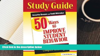 Audiobook  50 Ways to Improve Student Behavior: Simple Solutions to Complex Challenges (Study
