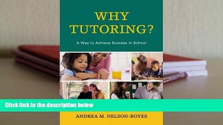 Audiobook  Why Tutoring?: A Way to Achieve Success in School For Kindle