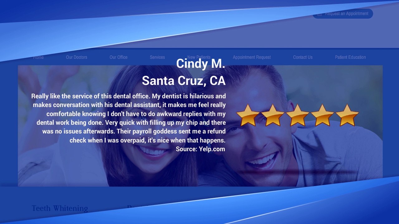 Santa Cruz Dental Group - REVIEW - Santa Cruz, CA