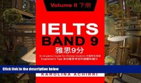 Audiobook  IELTS BAND 9 An Academic Guide for Chinese Students: Examiner s Tips Volume II (Volume