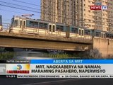 BT: MRT, nagkaaberya na naman