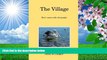 DOWNLOAD [PDF] The Village: Don t mess with old people. Mr John R Cooper For Ipad