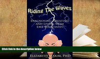 PDF [DOWNLOAD] Riding the Waves: Diagnosing, Treating and Living with Emf Sensitivity READ ONLINE