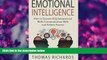 READ book Emotional Intelligence: How to Increase EQ, Interpersonal Skills, Communication Skills