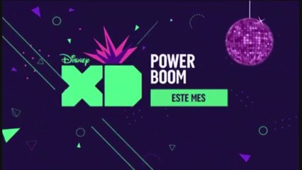 PROMO "POWER BOOM" (FEBRERO 2017) EN DISNEYXD