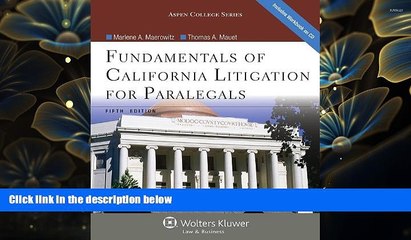 EBOOK ONLINE Fundamentals of California Litigation for Paralegals, Fifth Edition (Aspen College)