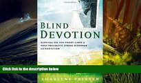 Download [PDF]  Blind Devotion: Survival on the Front Lines of Post-Traumatic Stress Disorder and