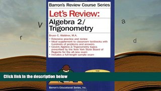 PDF  Let s Review Algebra 2/Trigonometry (Barron s Review Course) Pre Order