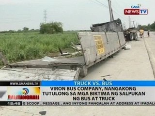 Viron bus company, nangakong tutulong sa mga biktima sa salpuhan ng bus at truck