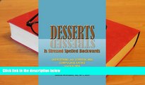 Audiobook  Desserts Is Stressed Spelled Backwards: Overcoming and Controlling Compulsive Eating