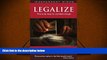 Download [PDF]  Legalize: The Realistic Way to Combat Drugs (Independent Minds) Full Book