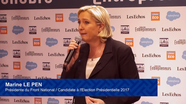 Je veux faire du patriotisme économique - Marine LE PEN - Président du Front National - Salon des Entrepreneurs