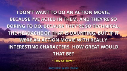 Tony Goldwyn Quotes