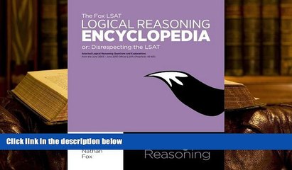 Download [PDF]  The Fox LSAT Logical Reasoning Encyclopedia: Disrespecting the LSAT Trial Ebook