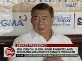 24 Oras: Sen. Drilon: Si Sen. Koko pimentel ang magiging susunod na Senate president