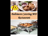 Baltimore Catering MD Restaurant