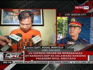 UV express driver na nanggahasa at nangholdap sa dalawang babaeng pasahero niya, arestado