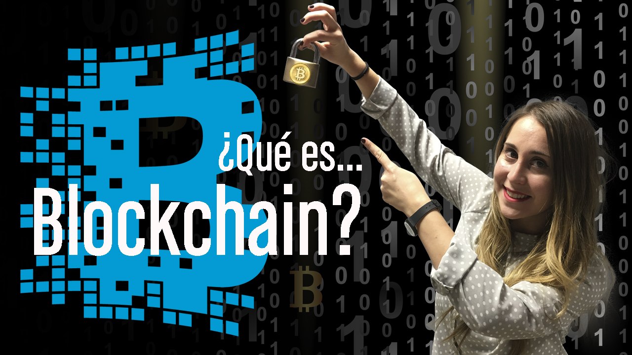 ¿Qué es Blockchain?