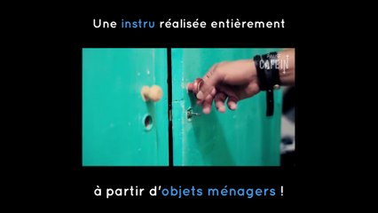 Une instru réalisée entièrement à partir d'objets ménagers