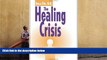 FAVORIT BOOK  The Healing Crisis BOOOK ONLINE