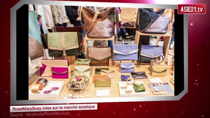 RoseMarySuzy mise sur le marché asiatique