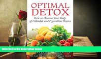 FAVORIT BOOK  Optimal Detox: How to Cleanse Your Body of Colloidal and Crystalline Toxins BOOOK