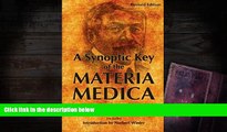 READ book  A Synoptic Key of the Materia Medica: A Treatise for Homeopathic Students, Rearranged