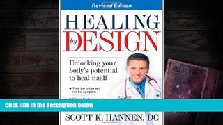 READ THE NEW BOOK  Healing By Design: Unlocking Your Body s Potential to Heal Itself BOOK ONLINE