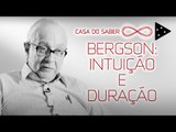 HENRI BERGSON: INTUIÇÃO E DURAÇÃO | FRANKLIN LEOPOLDO E SILVA