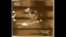 Muse - Feeling Good, Osaka Bayside Jenny, 10/12/2000