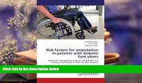 Read Online Risk factors for amputation in patients with diabetic foot ulcers: Based on a