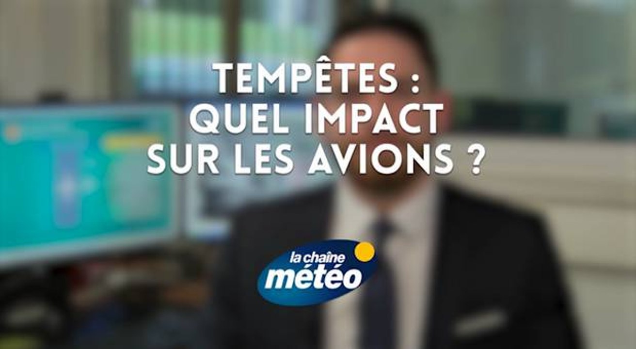 Tempêtes : quel impact sur les avions ?