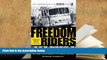 PDF [FREE] DOWNLOAD  Freedom Riders: 1961 and the Struggle for Racial Justice FOR IPAD