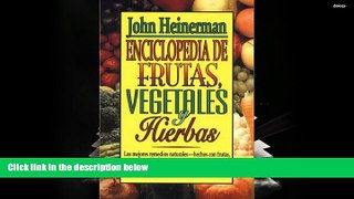READ book  Enciclopedia De Frutas, Vegetales Y Hierbas/Encyclopedia of Fruits, Vegetables, and