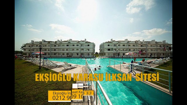 KARASU YAZLIK EKŞİOĞLU İLKSAN SİTESİ