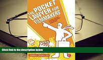 BEST PDF  The Pocket Lawyer for Filmmakers: A Legal Toolkit for Independent Producers [DOWNLOAD]
